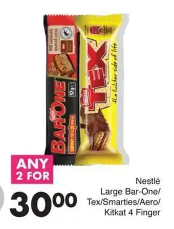 Save Nestlé Large Bar-One/ Tex/ Smarties/ Aero/ Kitkat 4 Finger offer