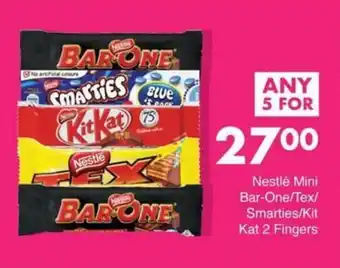 Save Nestlé Mini Bar-One/ Tex/ Smarties/ Kit Kat 2 Fingers offer
