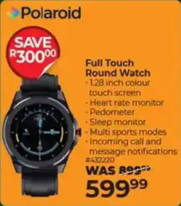 Dis-Chem Polaroid Full Touch Round Watch offer