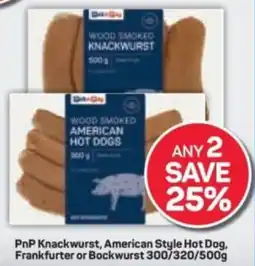 Pick n Pay PnP Knackwurst, American Style Hot Dog, Frankfurter or Bockwurst offer