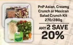 Pick n Pay PnP Asian, Creamy Crunch or Mexican Salad Crunch Kit offer