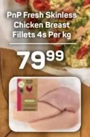 Pick n Pay PnP Fresh Skinless Chicken Breast Fillets offer