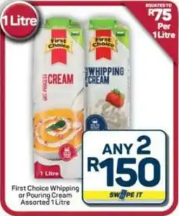 Pick n Pay Hypermarket First Choice Whipping or Pouring Cream Assorted offer