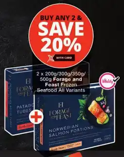 Checkers Forage and Feast Frozen Seafood All Variants offer