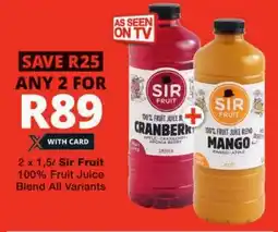 Checkers Sir Fruit 100% Fruit Juice Blend All Variants offer