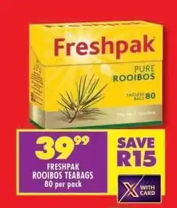 Shoprite FRESHPAK ROOIBOS TEABAGS 80 per pack offer
