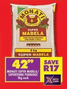 Shoprite MONATI SUPER MABELA/SUPERTIENG PORRIDGE offer