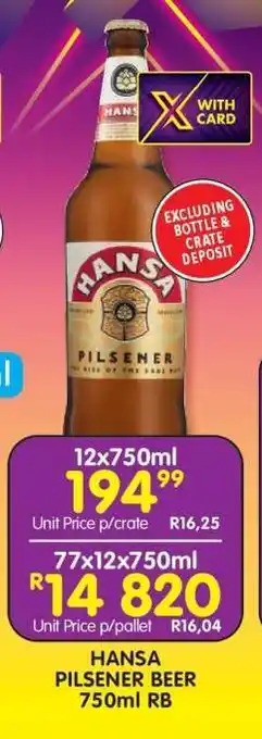 Shoprite HANSA PILSENER BEER 750ml RB offer