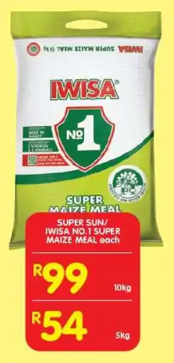 Shoprite SUPER SUN/ IWISA NO.1 SUPER MAIZE MEAL each offer