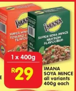 Shoprite IMANA SOYA MINCE all variants 400g each offer