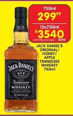 Shoprite JACK DANIEL'S ORIGINAL/HONEY/APPLE TENNESSEE WHISKEY 750ml offer