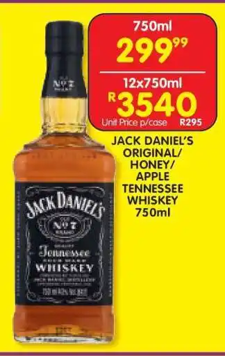Shoprite JACK DANIEL'S ORIGINAL/HONEY/APPLE TENNESSEE WHISKEY 750ml offer