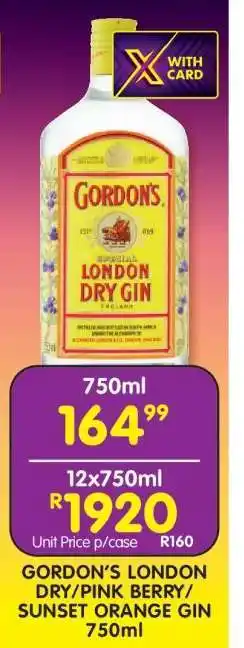 Shoprite Gordon's London Dry/Pink Berry/Sunset Orange Gin 750ml offer