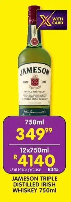 Shoprite Jameson Triple Distilled Irish Whiskey 750ml offer