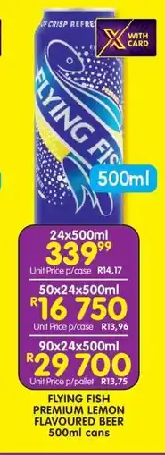 Shoprite FLYING FISH PREMIUM LEMON FLAVOURED BEER 500ml cans offer