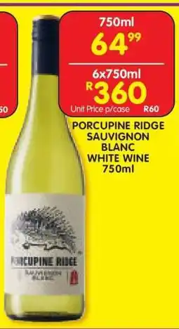 Shoprite PORCUPINE RIDGE SAUVIGNON BLANC WHITE WINE 750ml offer