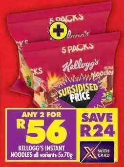 Shoprite KELLOGG'S INSTANT NOODLES all variants 5x70g offer