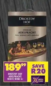 Shoprite DROSTDY HOF ADELPRACHT WHITE WINE 5ℓ offer
