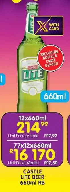 Shoprite CASTLE LITE BEER 660ml RB offer