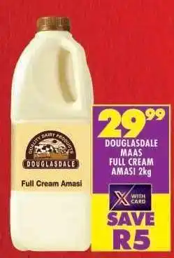 Shoprite DOUGLASDALE MAAS FULL CREAM AMASI 2kg offer
