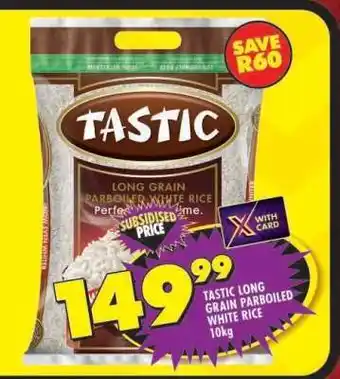 Shoprite Tastic Long Grain Parboiled White Rice 10kg offer