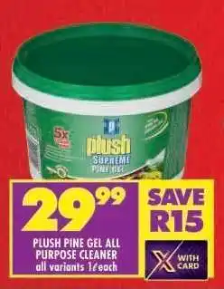 Shoprite PLUSH PINE GEL ALL PURPOSE CLEANER offer