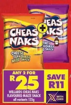 Shoprite WILLARDS CHEAS NAKS FLAVOURED MAIZE SNACK offer