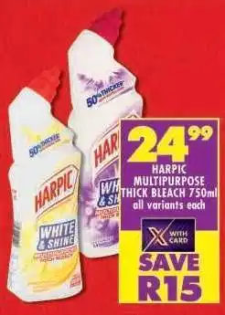 Shoprite HARPIC MULTIPURPOSE THICK BLEACH 750ml offer