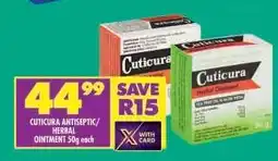 Shoprite CUTICURA ANTISEPTIC/ HERBAL OINTMENT 50g each offer