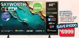 Pick n Pay Hypermarket SKYWORTH 60 QLED 4K LED Google TV offer