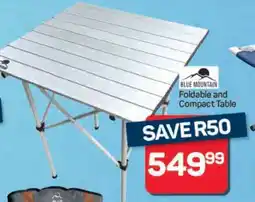 Pick n Pay Hypermarket Blue Mountain Foldable and Compact Table offer