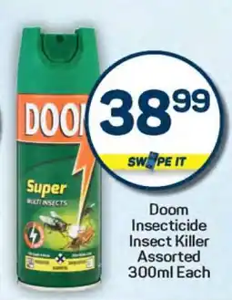Pick n Pay Doom Insecticide Insect Killer Assorted 300ml Each offer