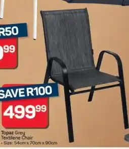 Pick n Pay Hypermarket Topaz Grey Textilene Chair offer