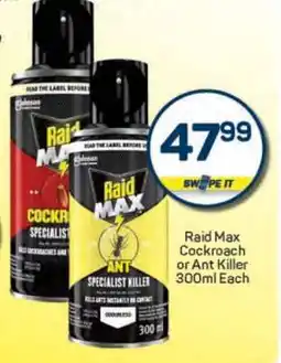 Pick n Pay Raid Max Cockroach or Ant Killer 300ml Each offer
