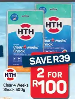 Pick n Pay Hypermarket HTH Clear 4 Weeks Shock 500g offer