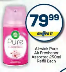 Pick n Pay Airwick Pure Air Freshener Assorted 250ml Refill Each offer