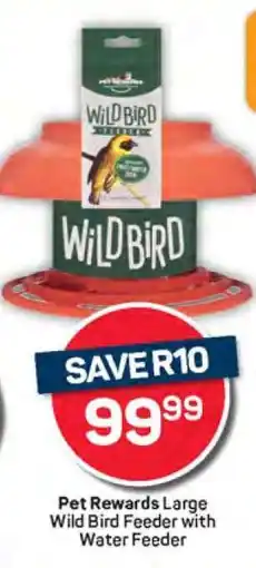 Pick n Pay Pet Rewards Large Wild Bird Feeder with Water Feeder offer