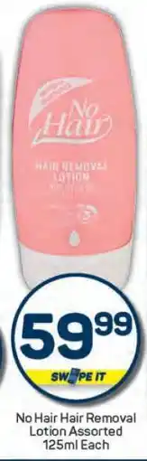 Pick n Pay No Hair Hair Removal Lotion Assorted offer