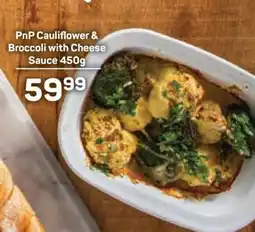 Pick n Pay PnP Cauliflower & Broccoli with Cheese Sauce 450g offer
