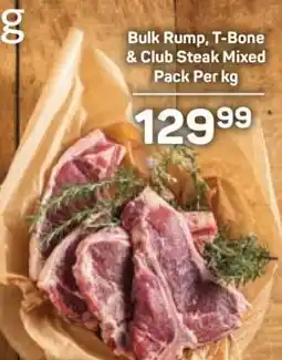 Pick n Pay Bulk Rump, T-Bone & Club Steak Mixed Pack Per kg offer