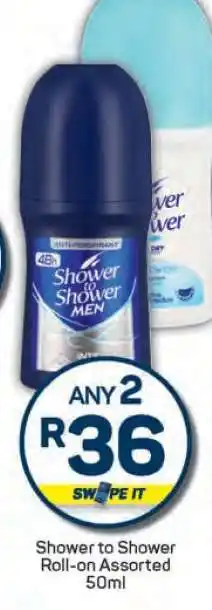 Pick n Pay Shower to Shower Roll On Assorted 50ml offer