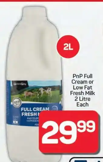 Pick n Pay Hypermarket PnP Full Cream or Low Fat Fresh Milk offer