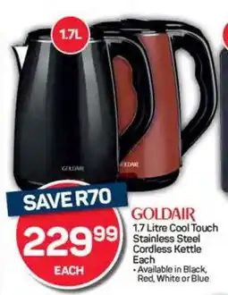 Pick n Pay Goldair 1.7 Litre Cool Touch Stainless Steel Cordless Kettle offer
