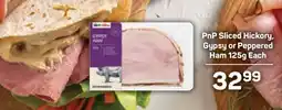 Pick n Pay PnP Sliced Hickory, Gypsy or Peppered Ham 125g Each offer