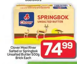 Pick n Pay Hypermarket Clover Mooi River Salted or Springbok Unsalted Butter 500g offer