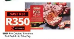 Checkers BRM Pre-Cooked Premium Cut Pork Loin Ribs 2kg offer
