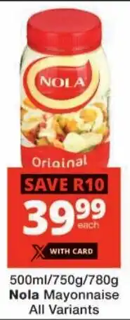 Checkers Nola Mayonnaise All Variants offer