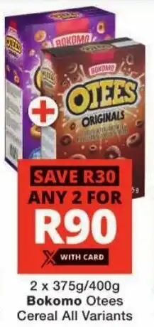 Checkers Bokomo Otees Cereal All Variants offer