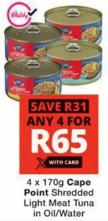 Checkers Cape Point Shredded Light Meat Tuna in Oil/ Water offer