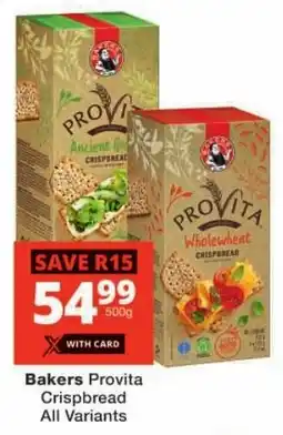 Checkers Bakers Provita Crispbread All Variants offer